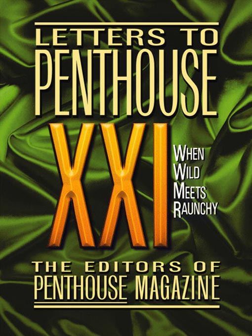 Title details for Letters to Penthouse XXI by Penthouse International - Wait list